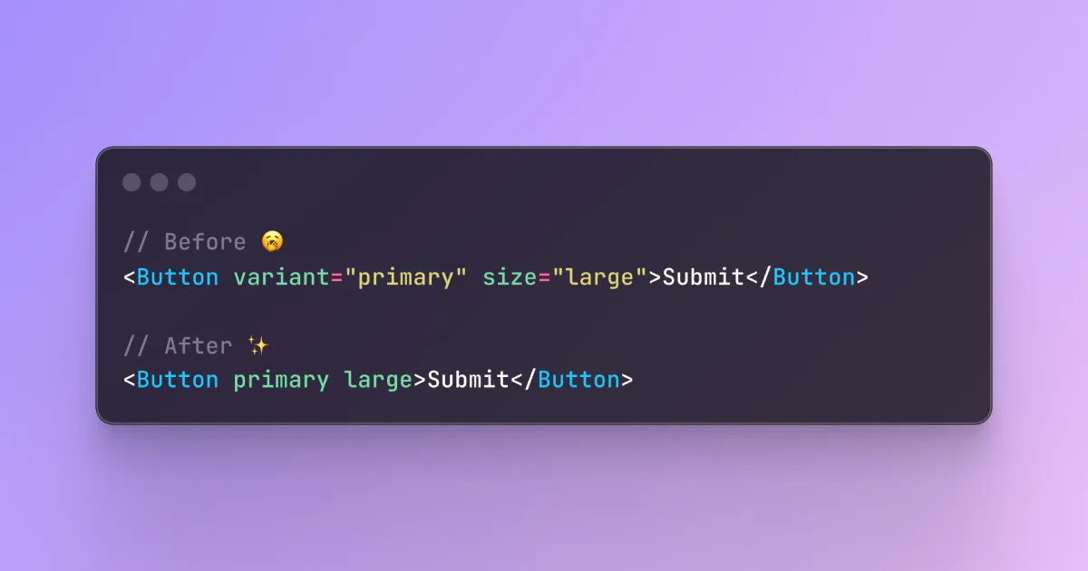 React Boolean Prop Variants